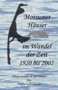 Cover: 9783899063479 | Morsumer Häuser - Im Wandel der Zeit | 1920 bis 2002 | Glindmeier