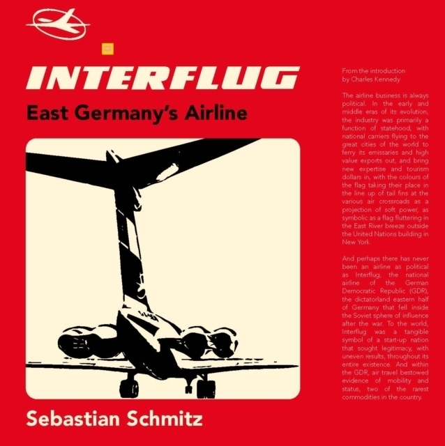 Cover: 9781916039636 | Interflug | East Germany's Airline | Sebastian Schmitz | Buch | 2020