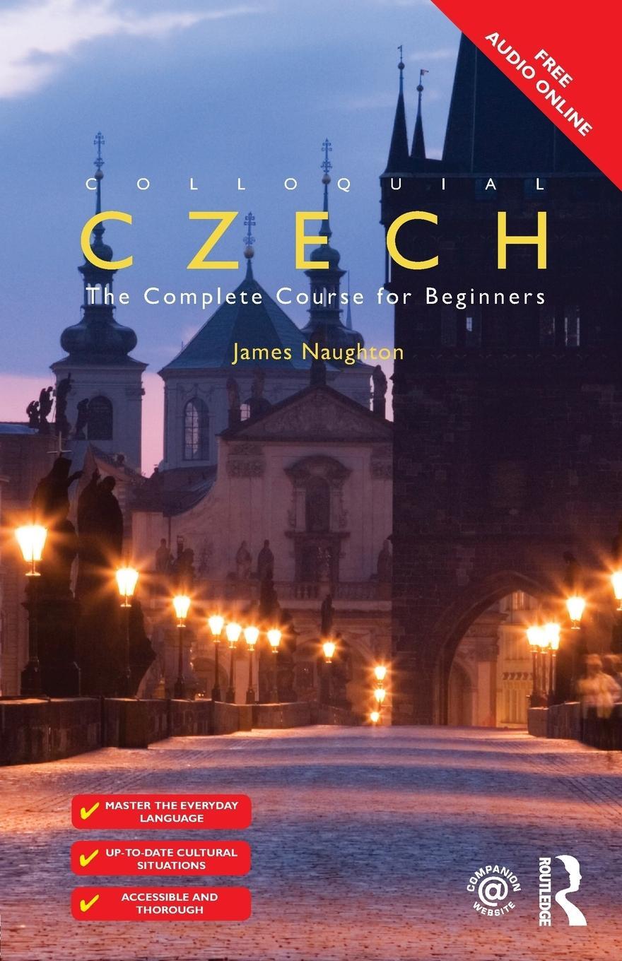 Cover: 9781138950108 | Colloquial Czech | The Complete Course for Beginners | James Naughton