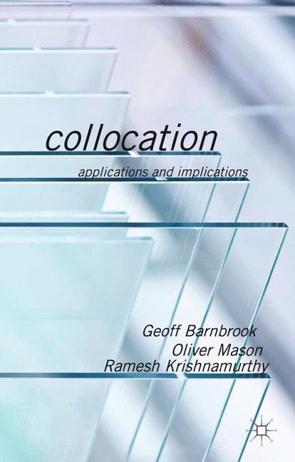 Cover: 9781403946133 | Collocation | Applications and Implications | G. Barnbrook (u. a.)