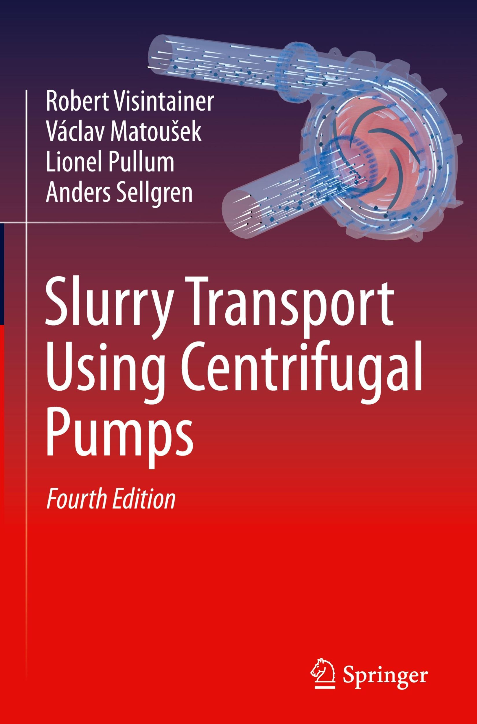 Cover: 9783031254390 | Slurry Transport Using Centrifugal Pumps | Robert Visintainer (u. a.)