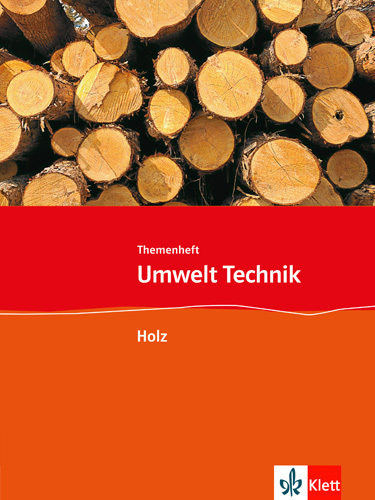 Cover: 9783127577525 | Holz | Themenheft Klasse 7-10 | Babendererde/Brandt/Höchel u a | 48 S.