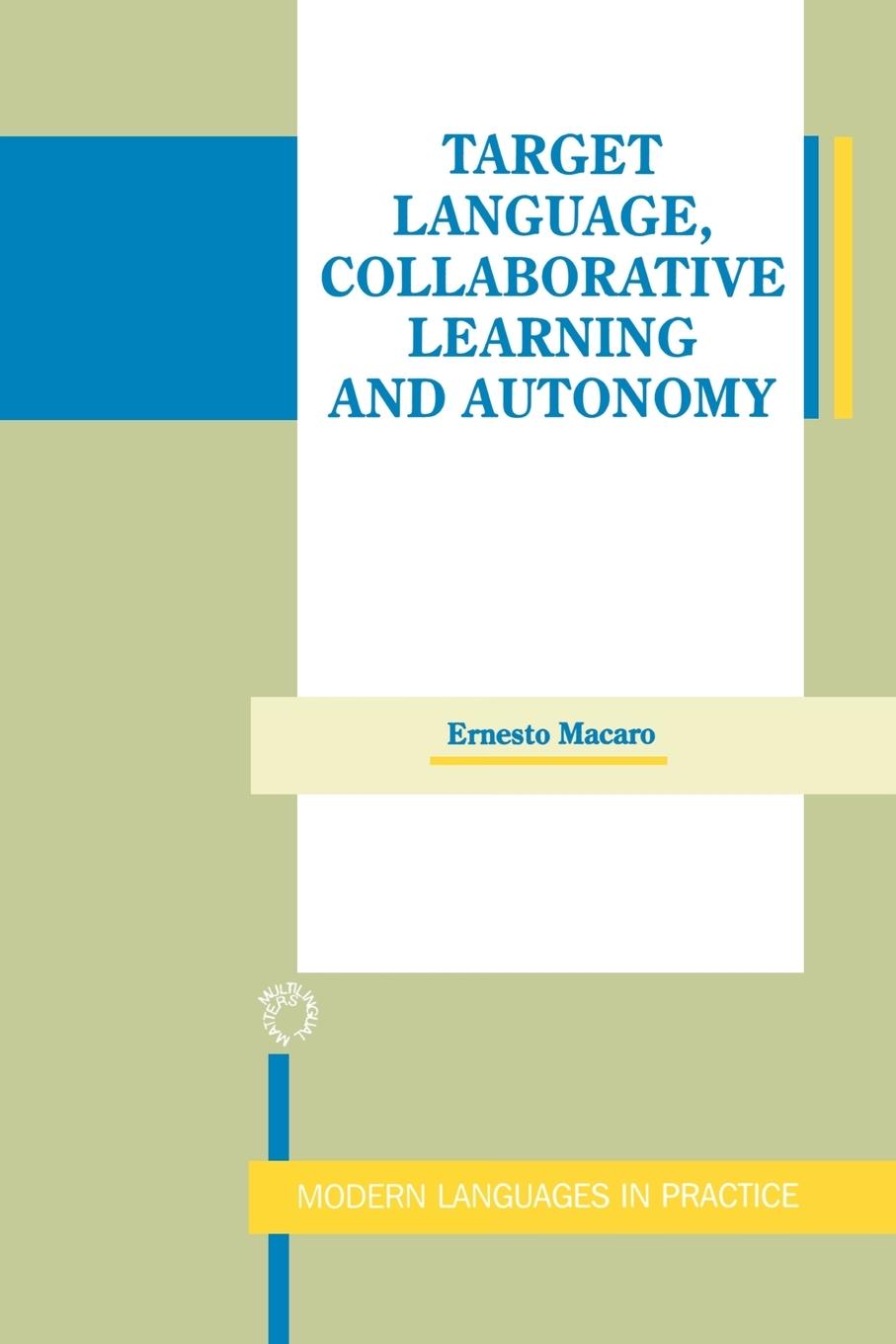 Cover: 9781853593680 | Target Language, Collaborative Learning and Autonomy | Ernesto Macaro