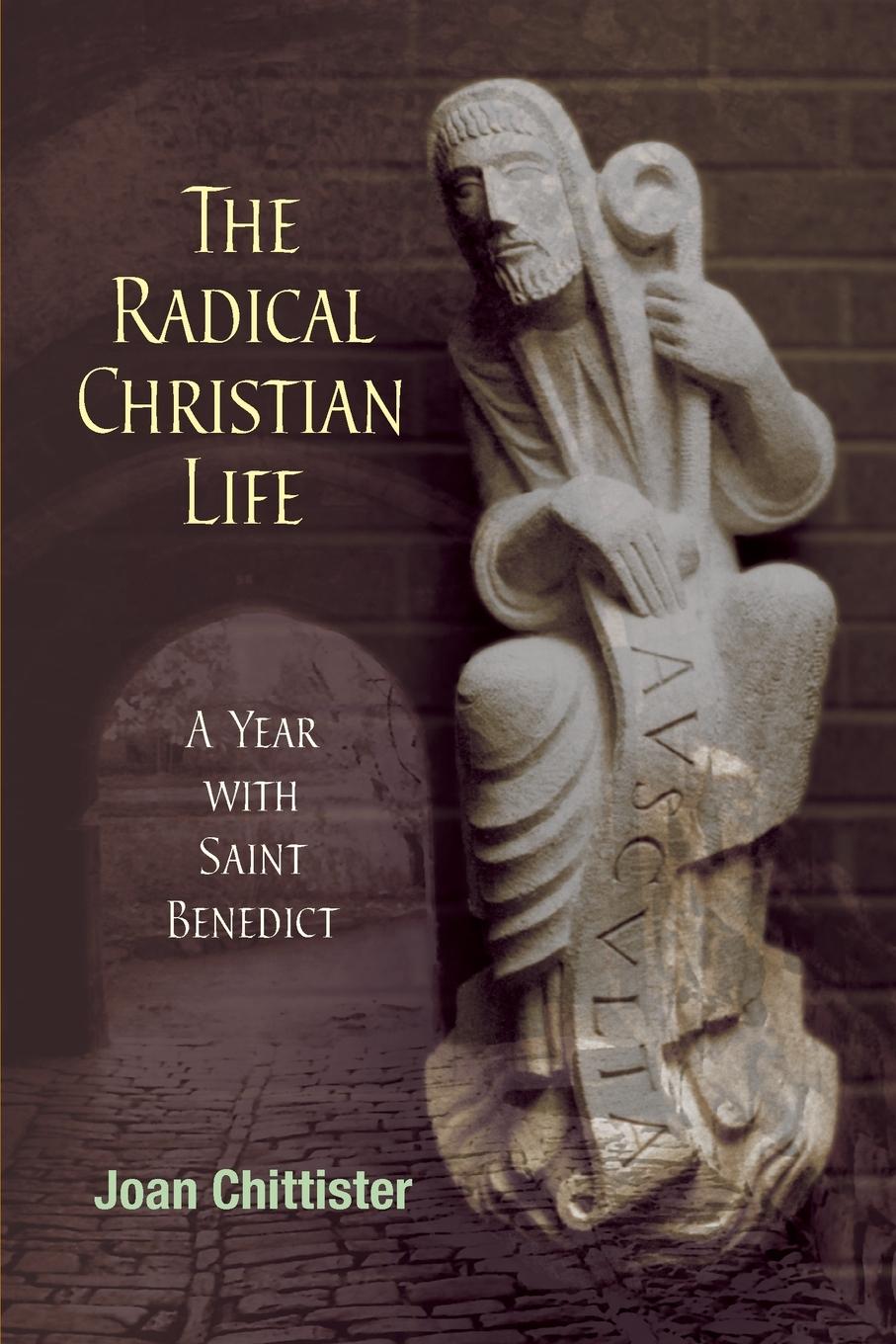 Cover: 9780814633656 | Radical Christian Life | A Year with Saint Benedict | Joan Chittister