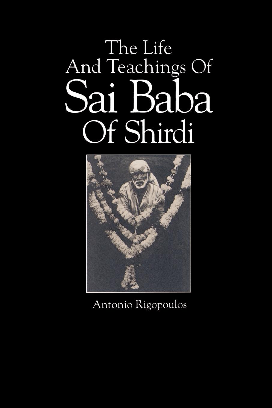 Cover: 9780791412688 | The Life And Teachings Of Sai Baba Of Shirdi | Antonio Rigopoulos