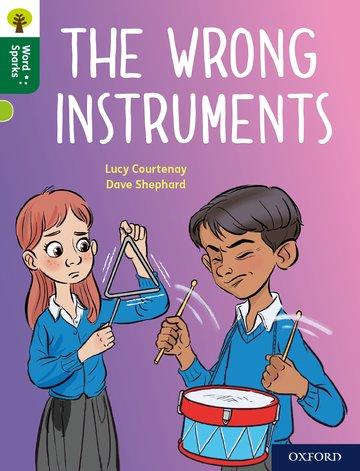 Cover: 9780198497202 | Oxford Reading Tree Word Sparks: Level 12: The Wrong Instruments