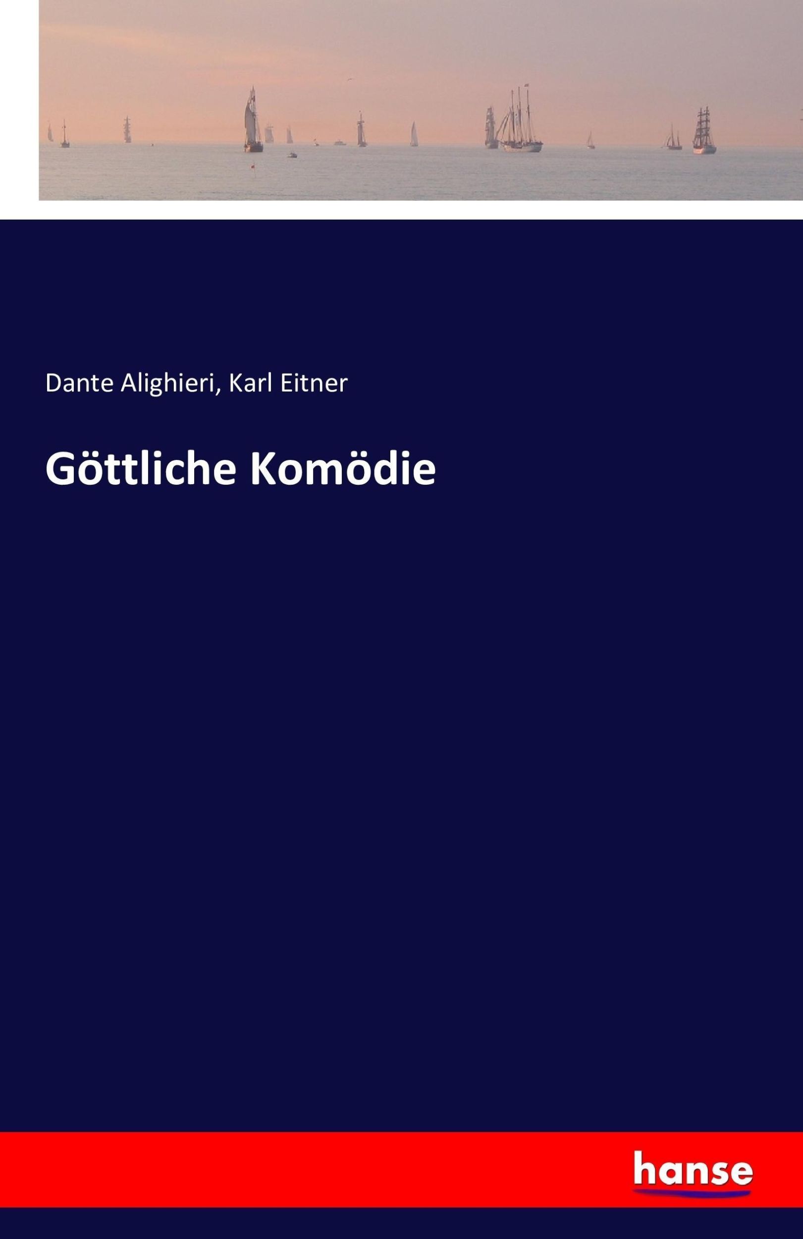 Cover: 9783743333123 | Göttliche Komödie | Dante Alighieri (u. a.) | Taschenbuch | Paperback