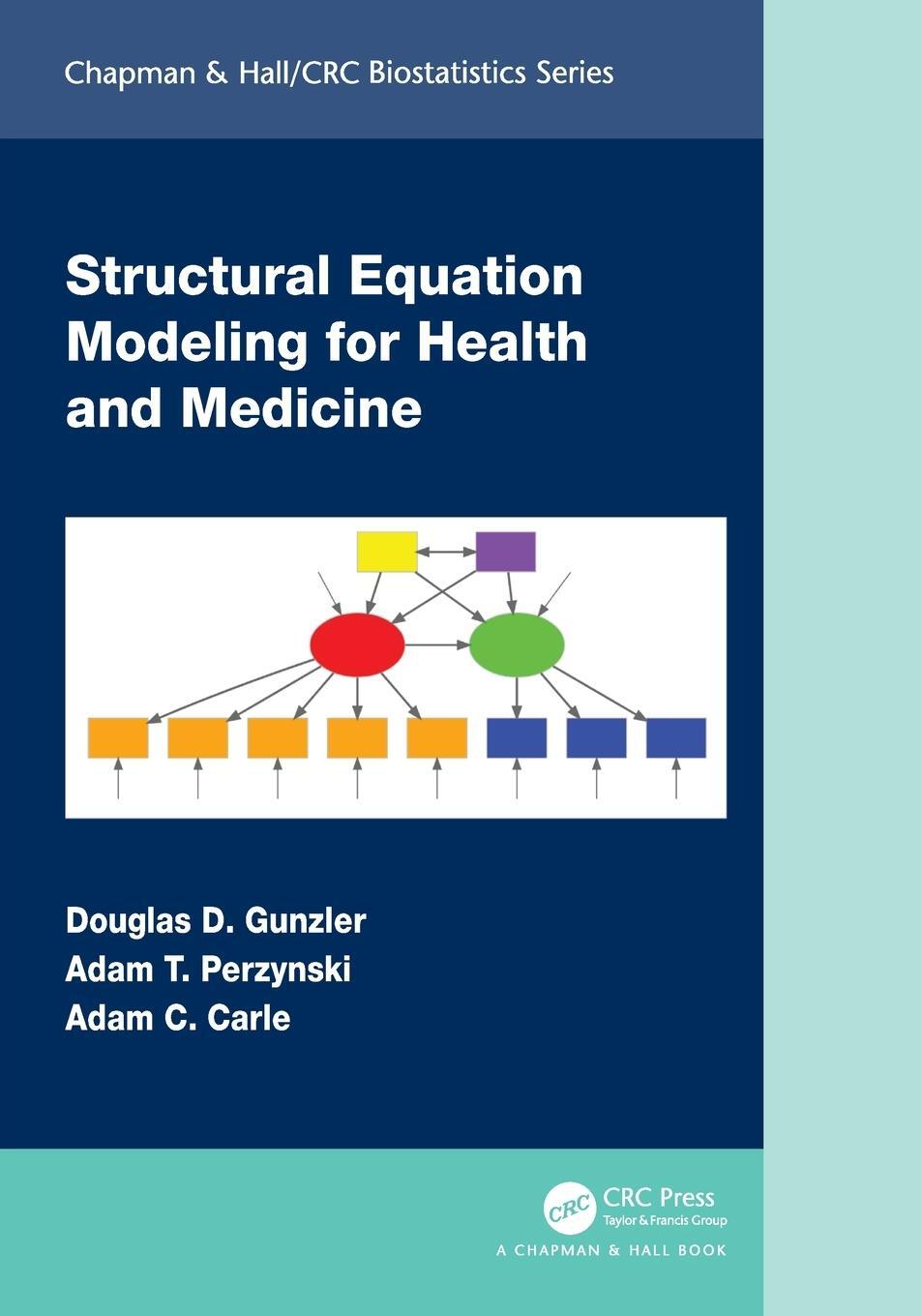 Cover: 9780367742331 | Structural Equation Modeling for Health and Medicine | Carle (u. a.)