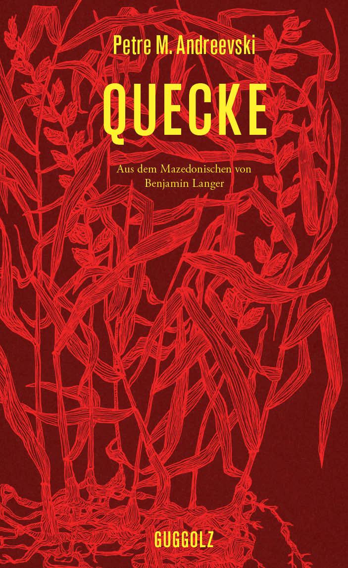 Cover: 9783945370131 | Quecke | Aus dem Mazedonischen | Petre M. Andreevski | Buch | 445 S.