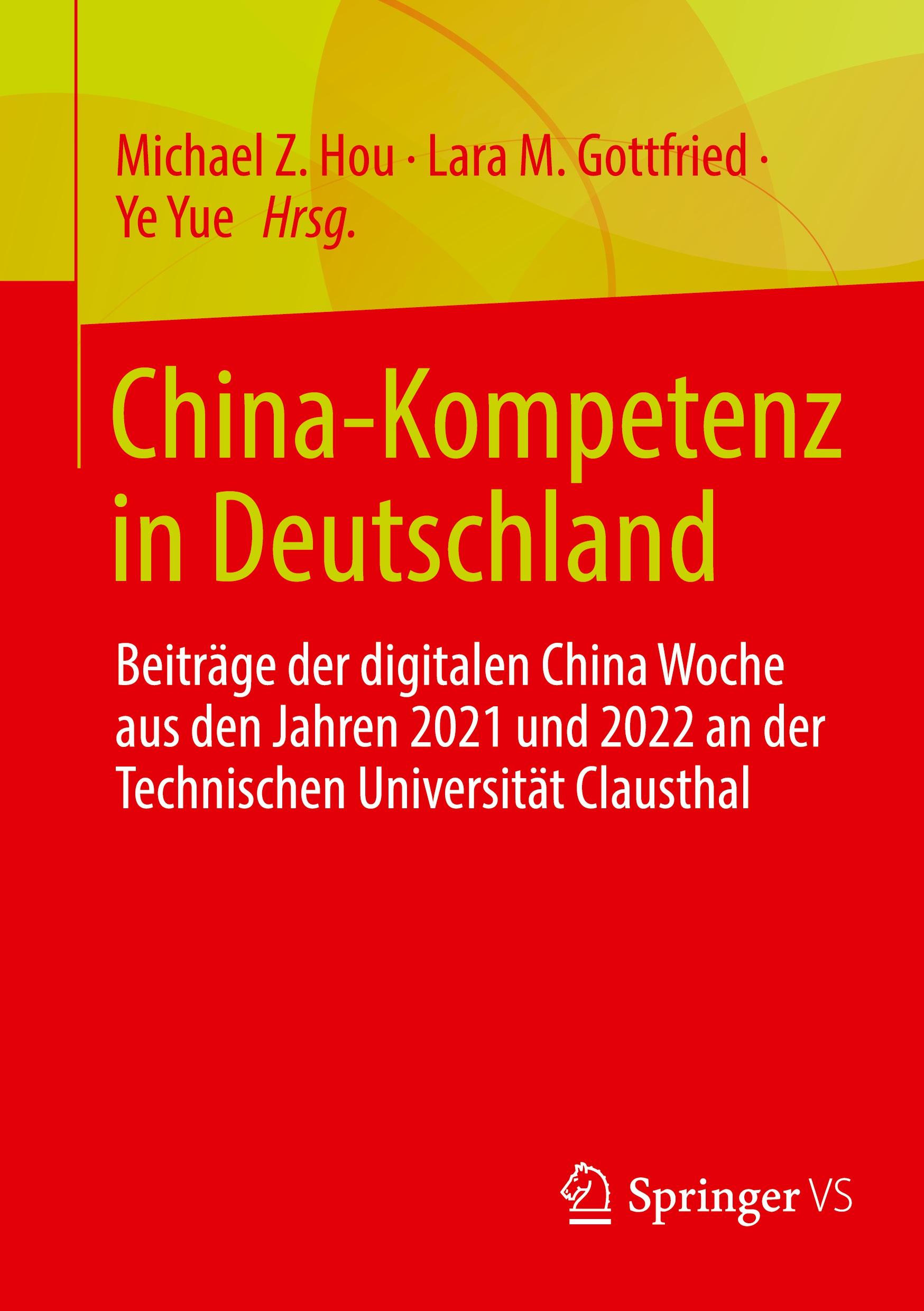 Cover: 9783658431600 | China-Kompetenz in Deutschland | Michael Z. Hou (u. a.) | Taschenbuch