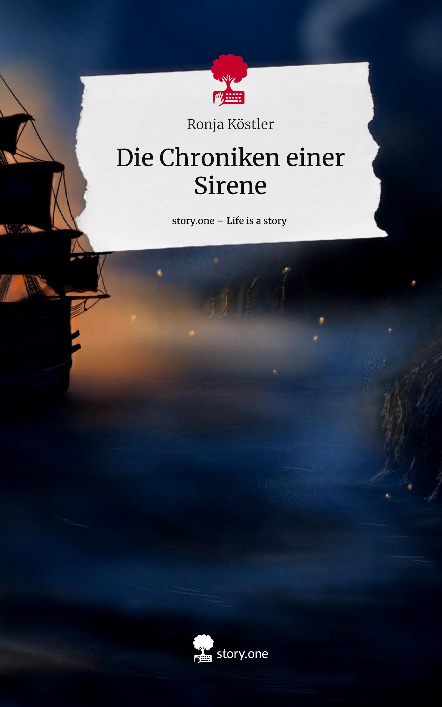 Cover: 9783711541215 | Die Chroniken einer Sirene. Life is a Story - story.one | Köstler