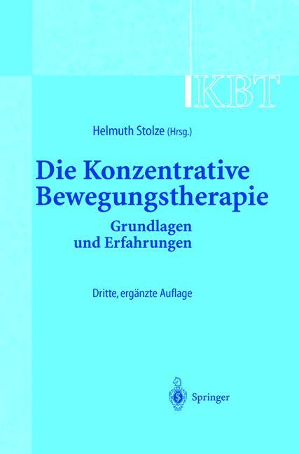 Cover: 9783540429012 | KBT - Die Konzentrative Bewegungstherapie | Grundlagen und Erfahrungen