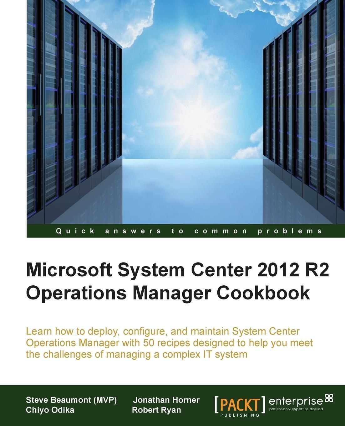 Cover: 9781782176244 | System Center 2012 R2 Operations Manager Deployment and...