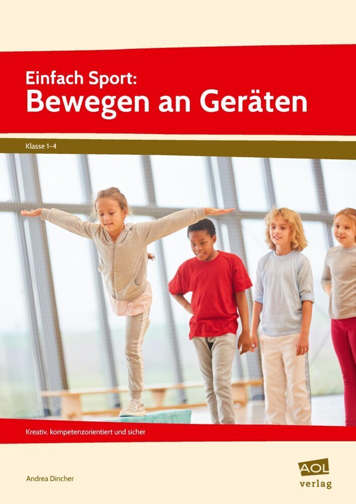 Cover: 9783403106487 | Einfach Sport: Bewegen an Geräten | Andrea Dincher | Broschüre | 48 S.