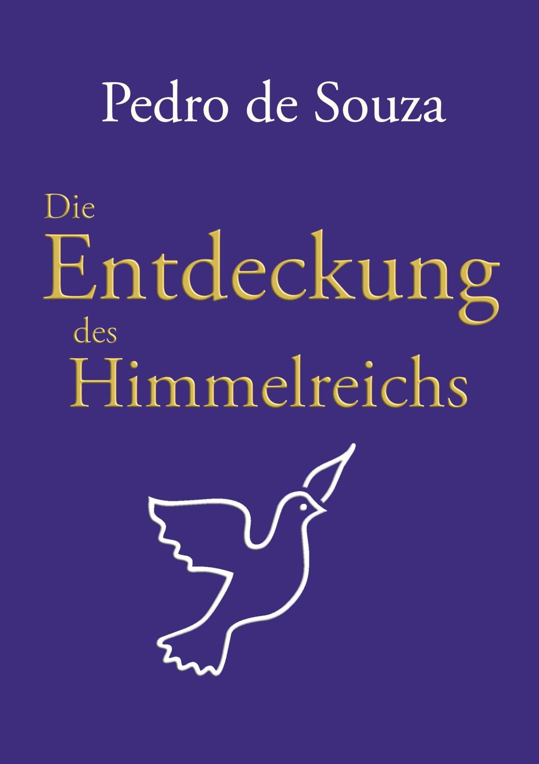 Cover: 9783758325601 | Die Entdeckung des Himmelreichs | Pedro de Souza | Buch | 704 S.