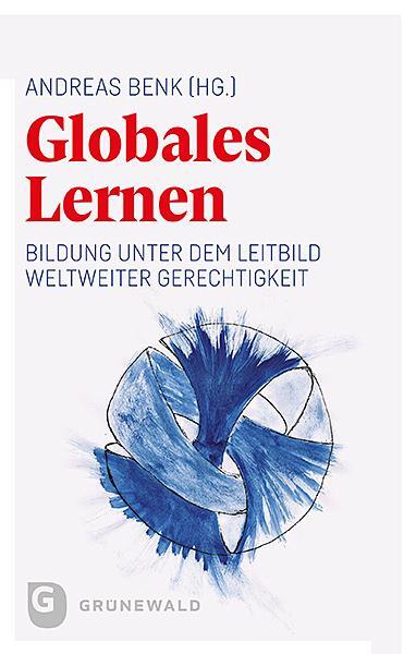 Cover: 9783786732006 | Globales Lernen | Bildung unter dem Leitbild weltweiter Gerechtigkeit