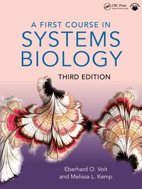 Cover: 9781032515434 | A First Course in Systems Biology | Eberhard Voit (u. a.) | Buch