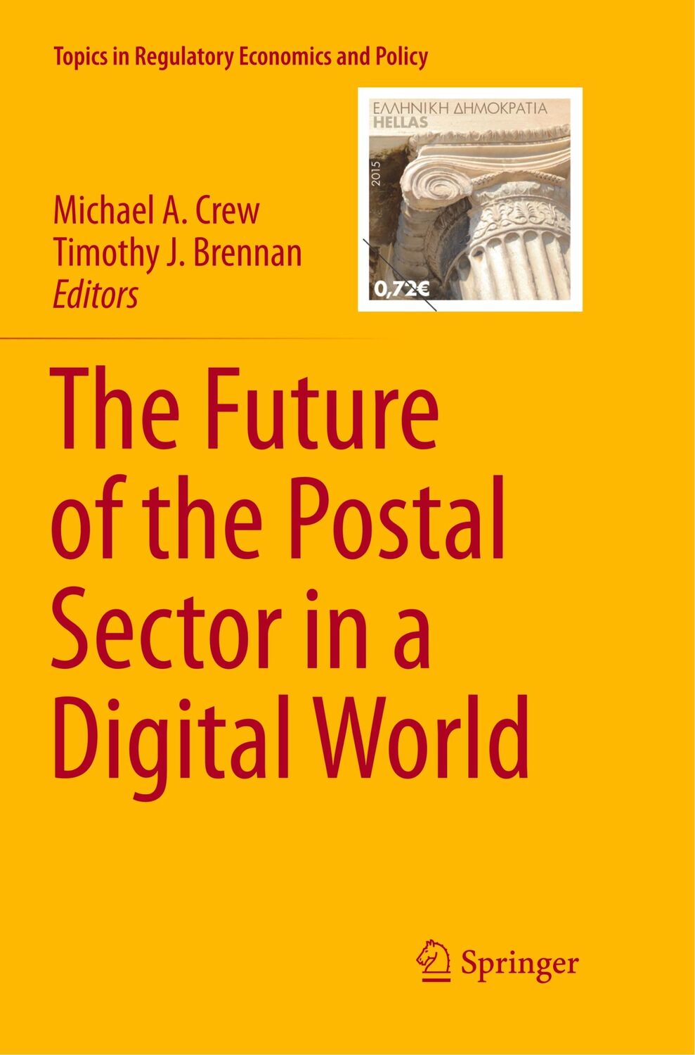 Cover: 9783319796307 | The Future of the Postal Sector in a Digital World | Brennan (u. a.)