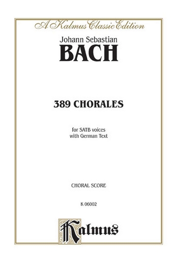 Cover: 9780769244204 | 389 Chorales (Choral-Gesange) | Johann Sebastian Bach | Buch