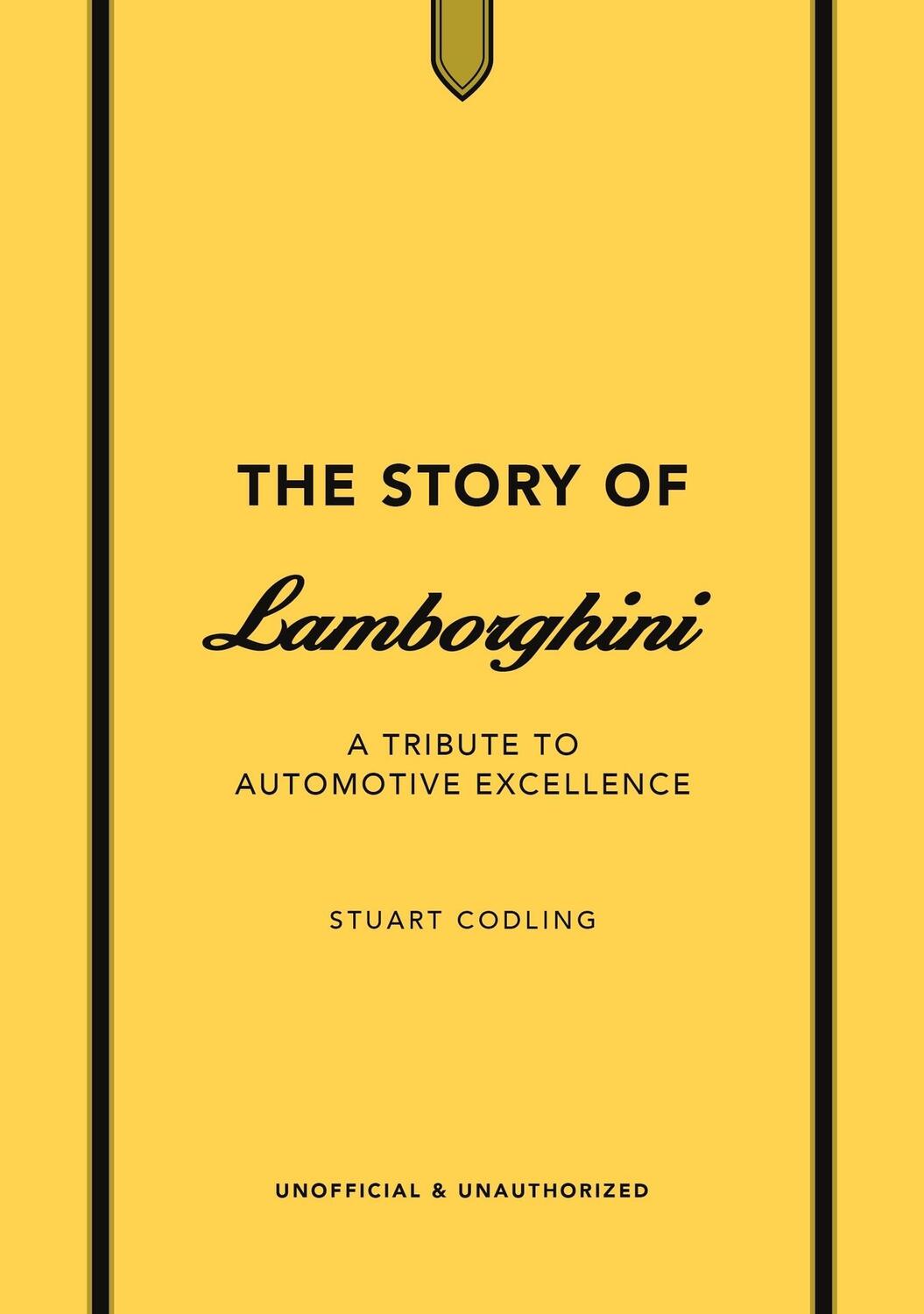 Cover: 9781802798517 | The Story of Lamborghini | A Tribute to Automotive Excellence | Buch