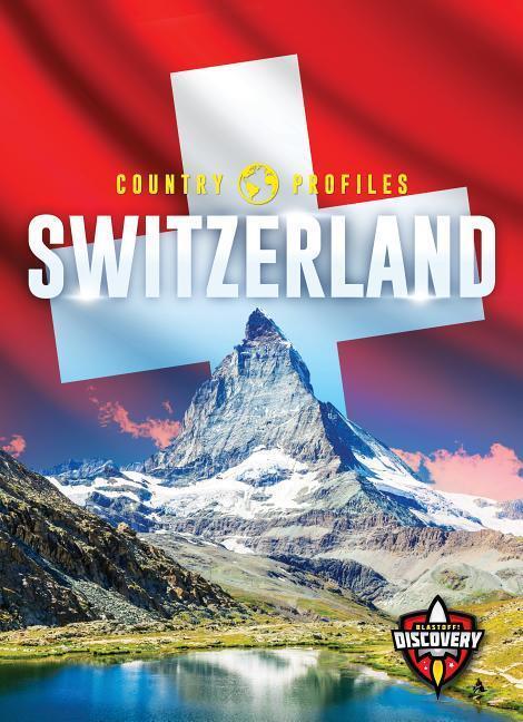 Cover: 9781626179646 | Switzerland | Amy Rechner | Buch | Gebunden | Englisch | 2019