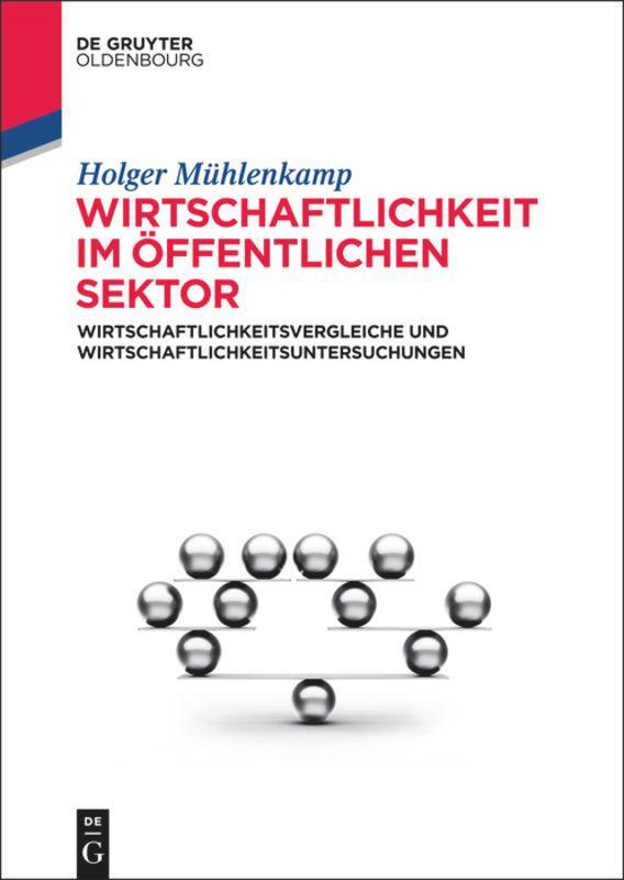 Cover: 9783110346657 | Wirtschaftlichkeit im öffentlichen Sektor | Holger Mühlenkamp | Buch