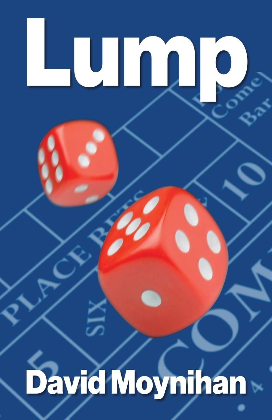 Cover: 9781916596528 | LUMP | Memoirs of a Croupier | David Moynihan | Taschenbuch | Englisch