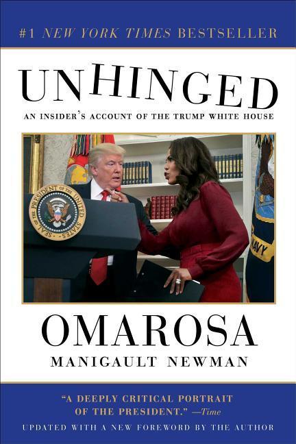 Cover: 9781982109714 | Unhinged: An Insider's Account of the Trump White House | Newman