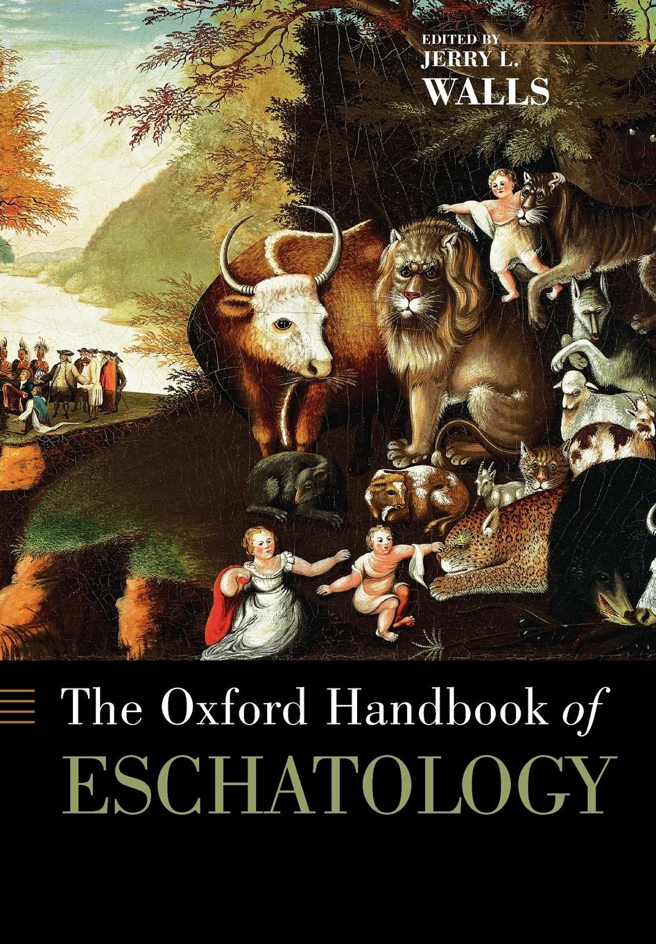 Cover: 9780199735884 | The Oxford Handbook of Eschatology | Jerry Walls | Taschenbuch | 2010