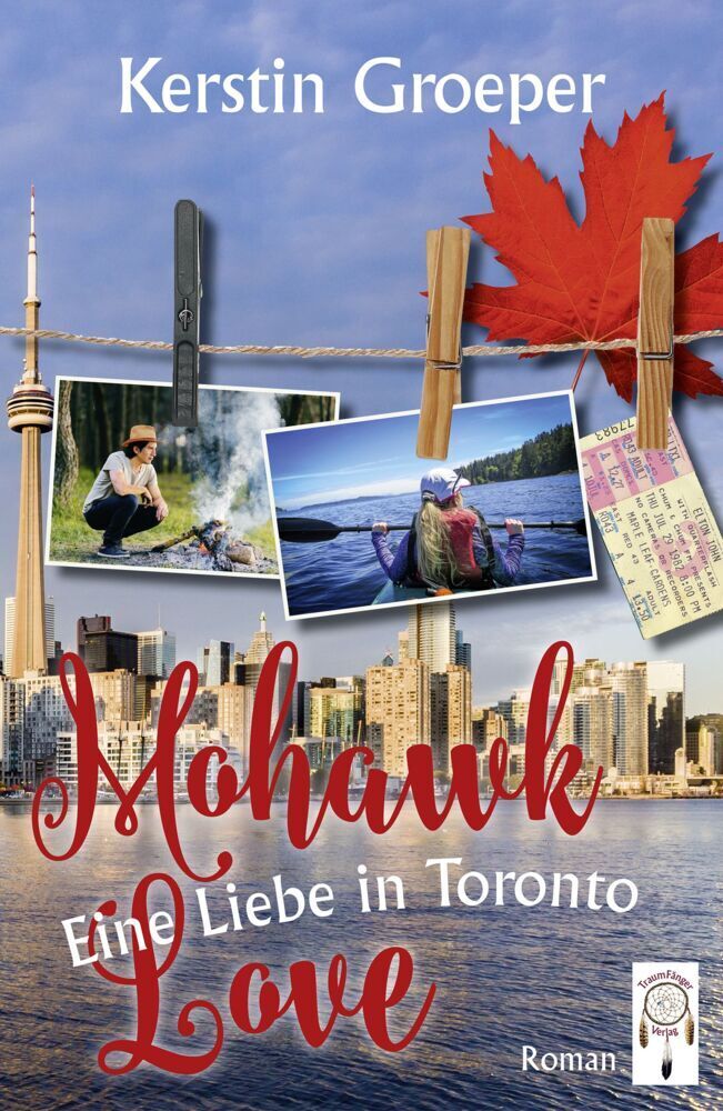 Cover: 9783948878337 | Mohawk Love | Eine Liebe in Toronto | Kerstin Groeper | Taschenbuch