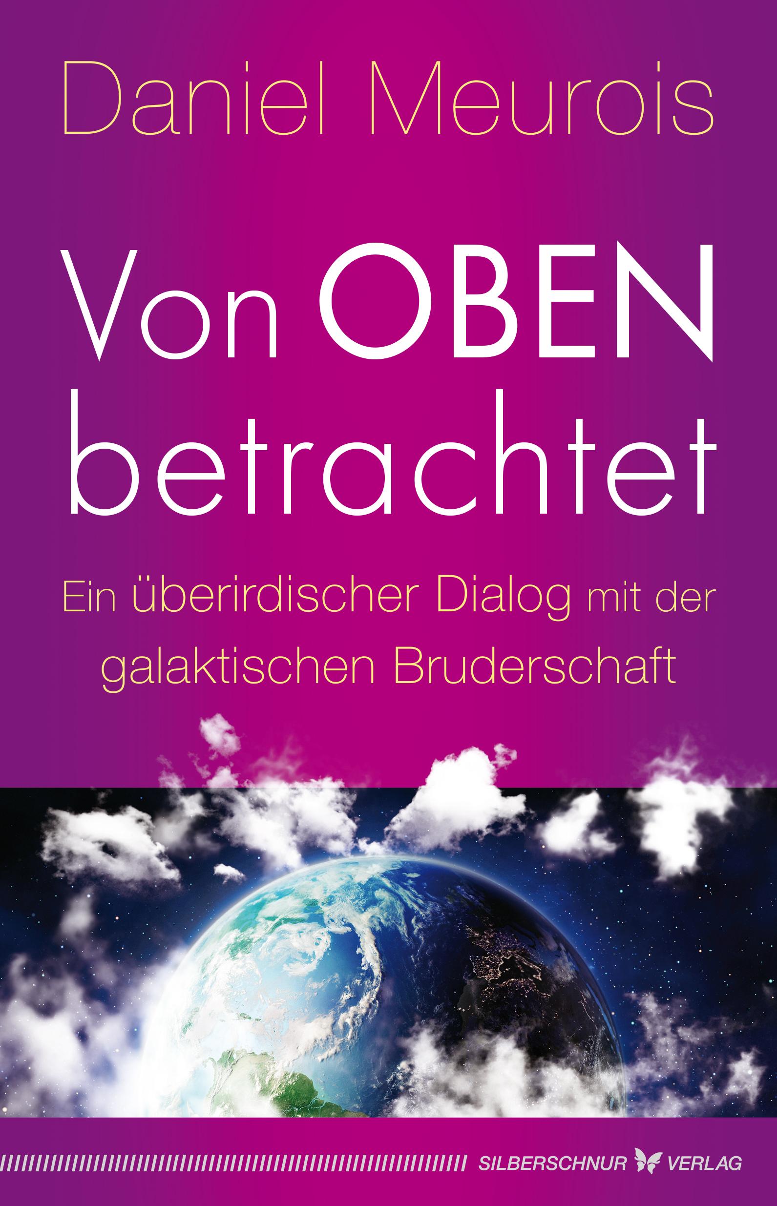 Cover: 9783898456296 | Von oben betrachtet | Daniel Meurois | Taschenbuch | 304 S. | Deutsch