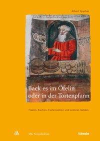 Cover: 9783796523830 | Spycher, A: Back es im Öfelin oder in der Tortenpfann | Albert Spycher