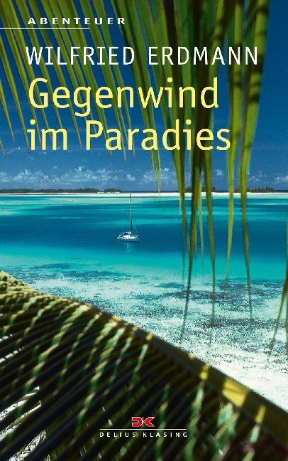 Cover: 9783667118042 | Gegenwind im Paradies | Wilfried Erdmann | Taschenbuch | 232 S. | 2019