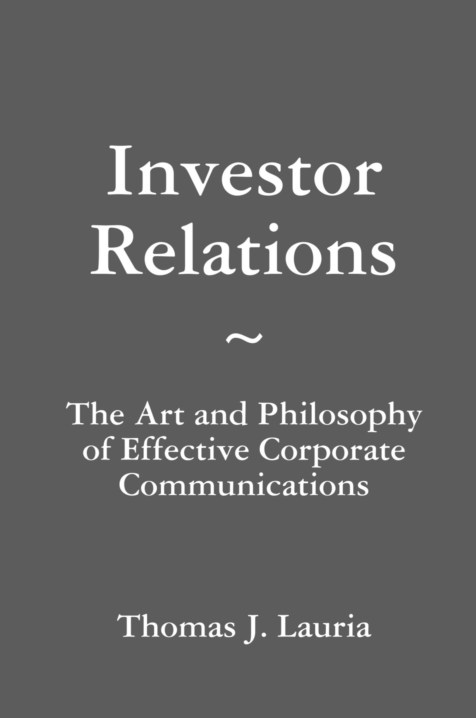 Cover: 9780557007639 | Investor Relations | Thomas J. Lauria | Taschenbuch | Englisch | 2008