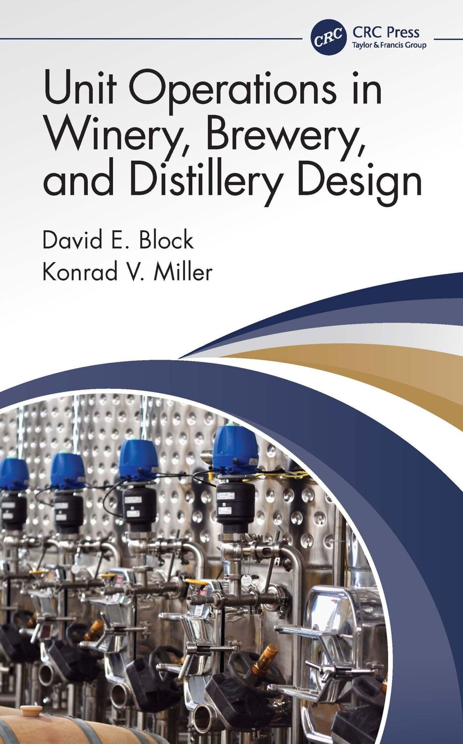 Cover: 9780367563875 | Unit Operations in Winery, Brewery, and Distillery Design | Buch