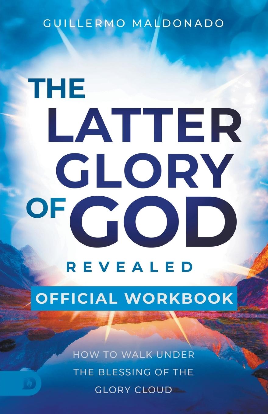 Cover: 9798881500856 | The Official Workbook for The Latter Glory of God Revealed | Maldonado