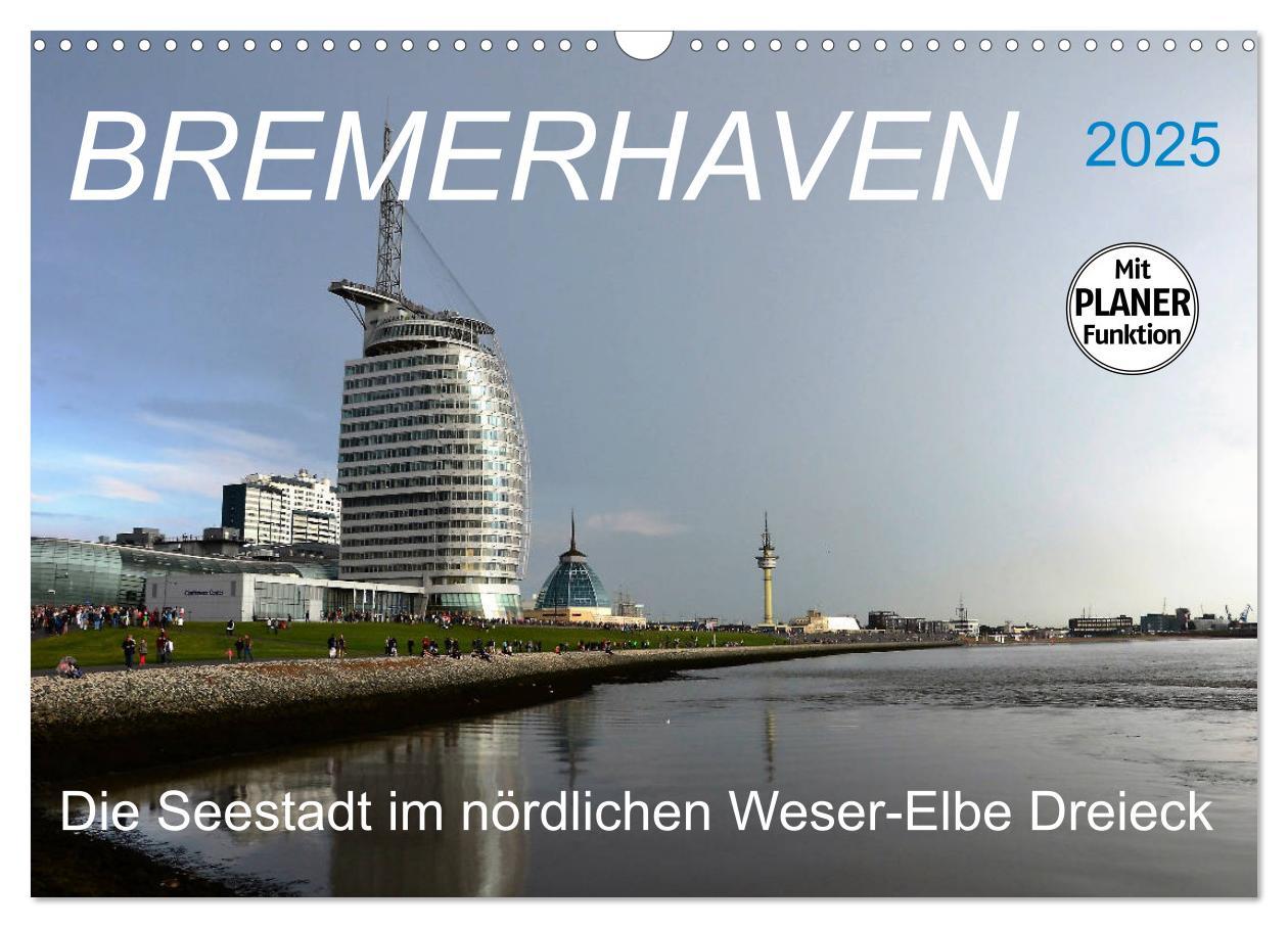 Cover: 9783435378081 | BREMERHAVEN - 2025 (Wandkalender 2025 DIN A3 quer), CALVENDO...