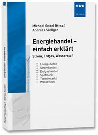 Cover: 9783800762354 | Energiehandel - einfach erklärt | Strom, Erdgas, Wasserstoff | Buch