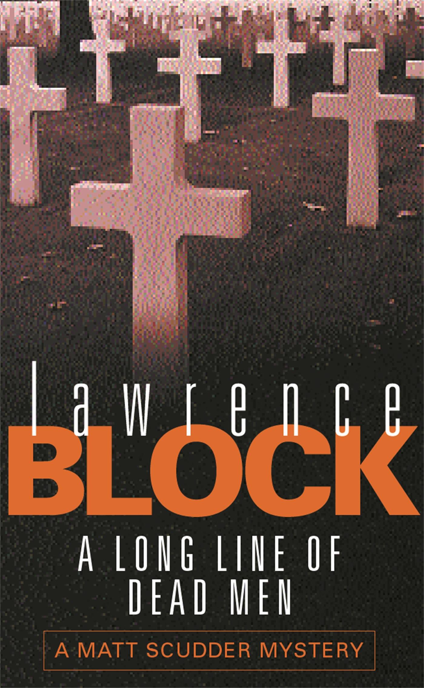 Cover: 9780752827483 | A Long Line Of Dead Men | Lawrence Block | Taschenbuch | Englisch