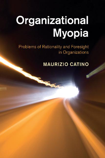 Cover: 9781107447219 | Organizational Myopia | Maurizio Catino | Taschenbuch | Englisch