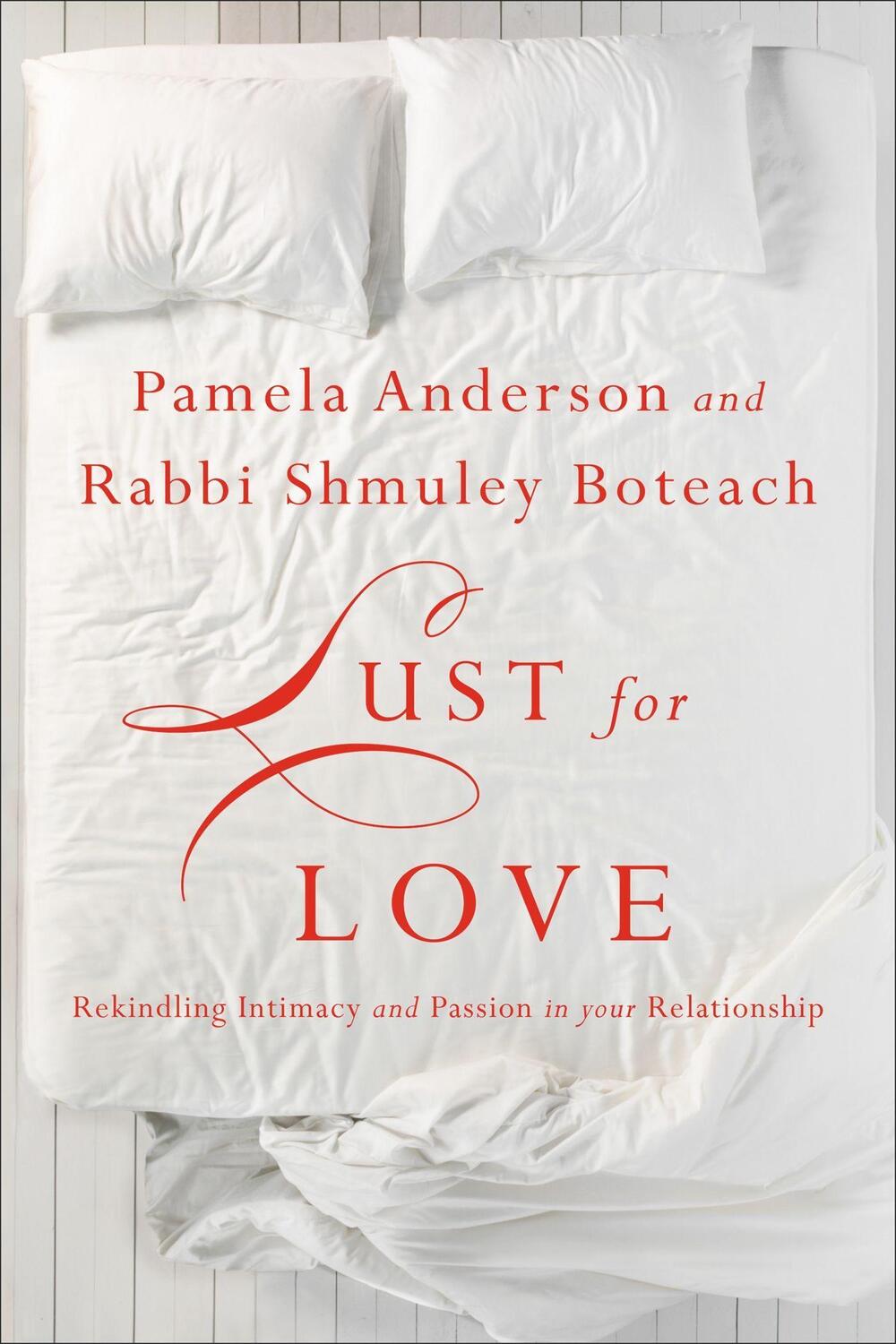 Cover: 9781478992783 | Lust for Love | Rekindling Intimacy and Passion in Your Relationship