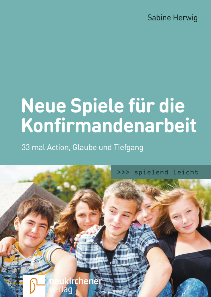 Cover: 9783761565124 | Neue Spiele für die Konfirmandenarbeit | Sabine Herwig | Taschenbuch