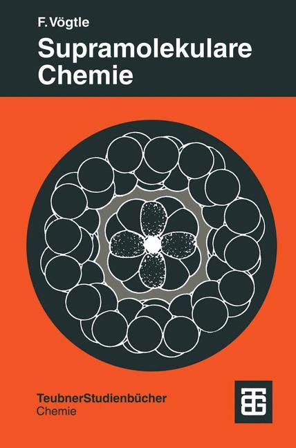 Cover: 9783519035022 | Supramolekulare Chemie | Eine Einführung | Fritz Vögtle | Taschenbuch