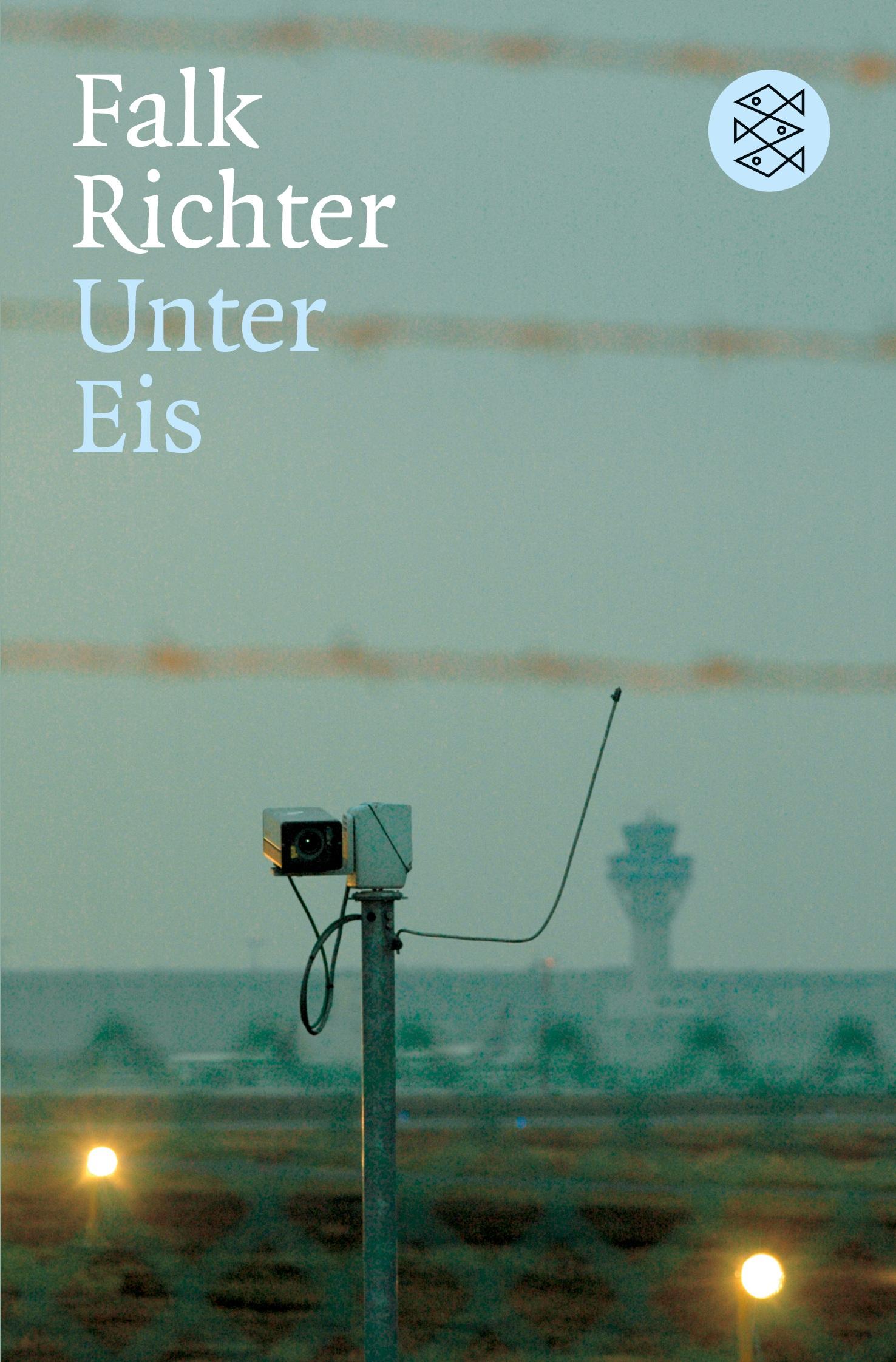 Cover: 9783596168996 | Unter Eis | Falk Richter | Taschenbuch | 510 S. | Deutsch | 2005