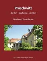 Cover: 9783842380301 | Proschwitz. Das Dorf, das Schloss, der Wein | Klaus Fröhlich (u. a.)