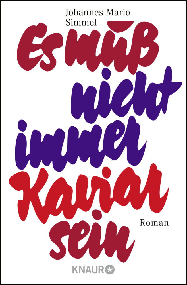 Cover: 9783426000298 | Es muß nicht immer Kaviar sein | Roman | Johannes Mario Simmel | Buch