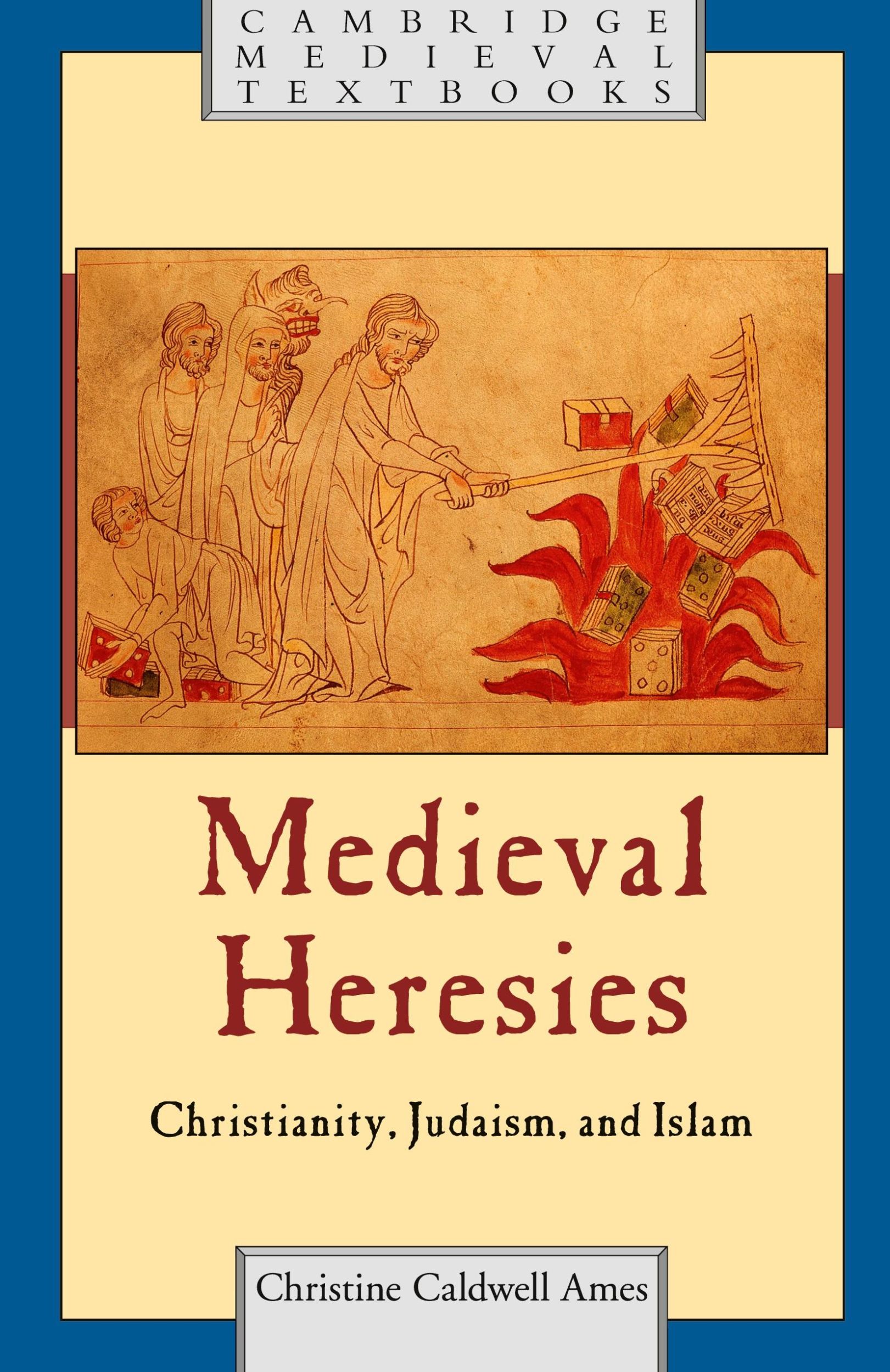 Cover: 9781107607019 | Medieval Heresies | Christine Caldwell Ames | Taschenbuch | Englisch