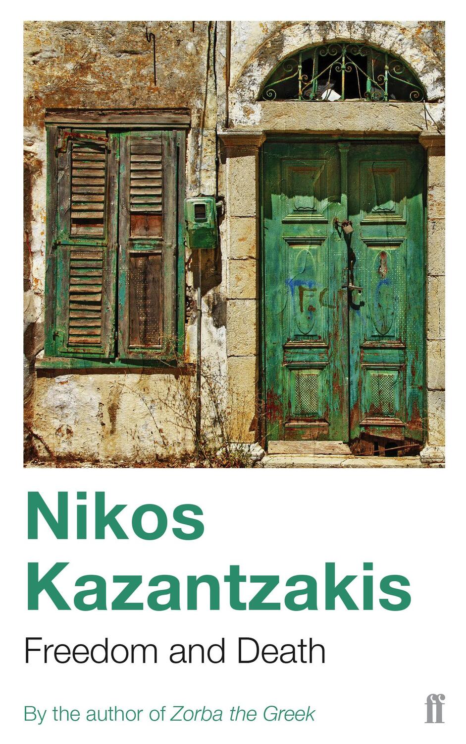 Cover: 9780571178575 | Freedom and Death | Nikos Kazantzakis | Taschenbuch | Englisch | 1995