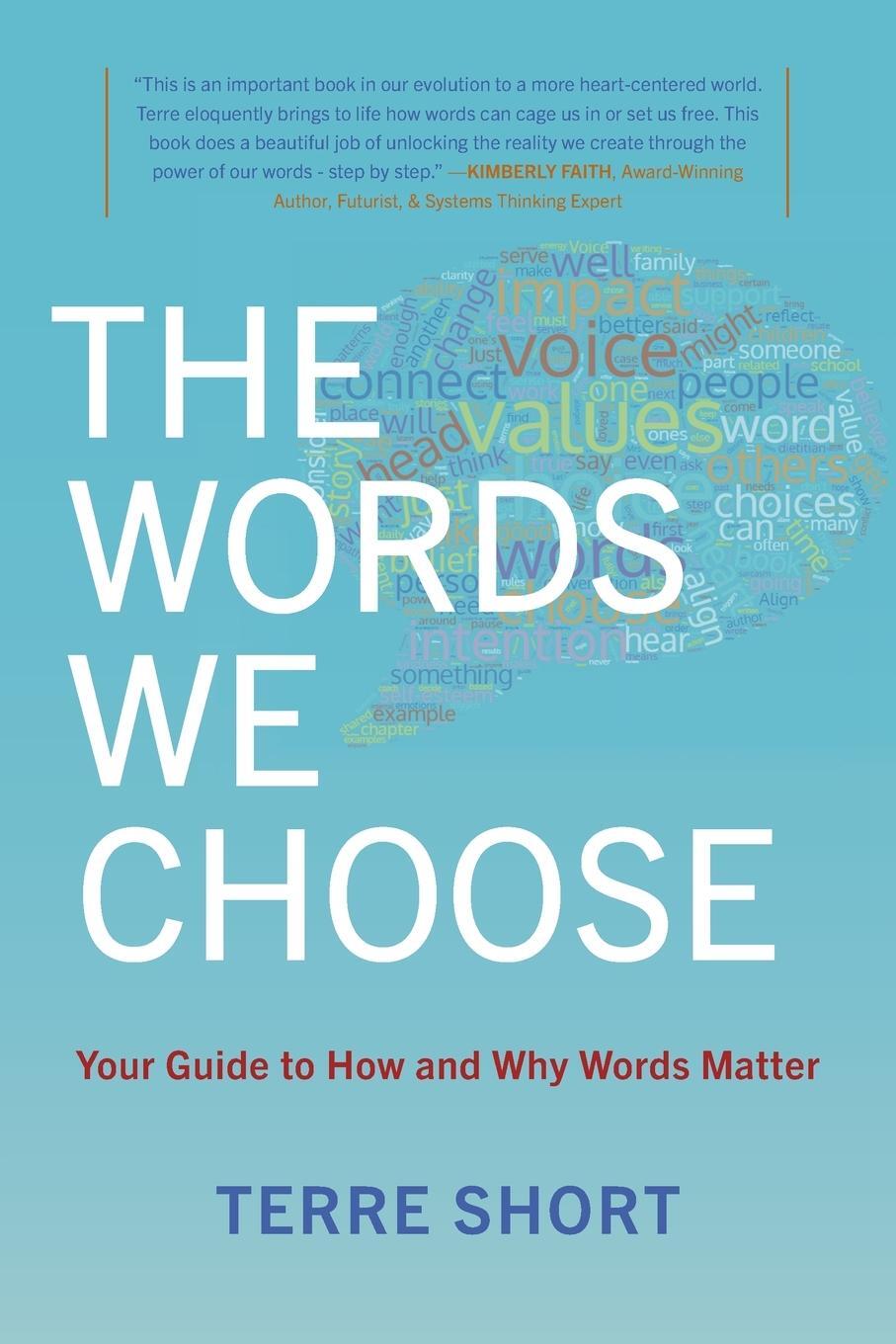 Cover: 9781951937522 | The Words We Choose | Your Guide to How and Why Words Matter | Short