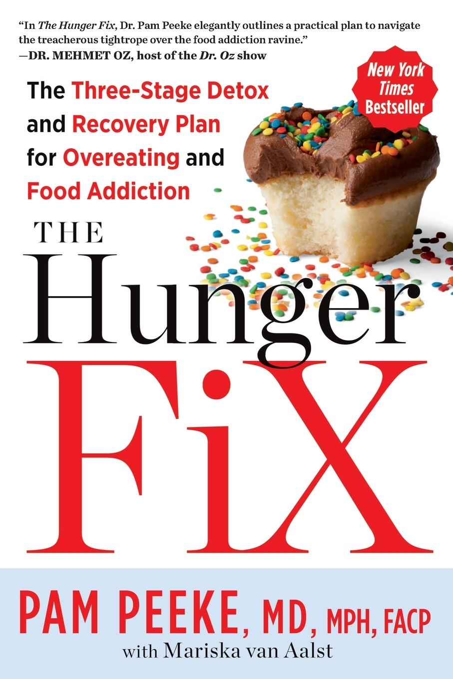 Cover: 9781623361587 | The Hunger Fix | Pamela Peeke (u. a.) | Taschenbuch | Englisch | 2013